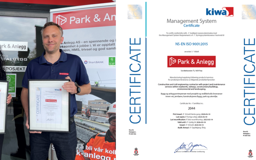 Park & Anlegg ISO-sertifisert for 3 nye år